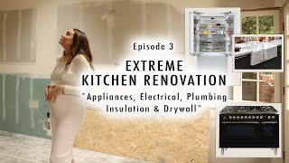 EXTREME KITCHEN RENOVATION EP 3  Appliances Electrical Plumbing Insulation amp Drywall [upl. by Yanahs523]