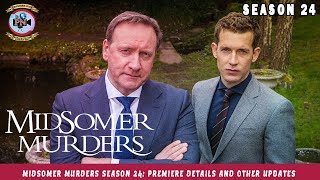 Midsomer Murders Season 24 Premiere Details And Other Updates  Premiere Next [upl. by Suedama]