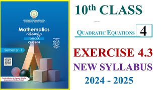 10th Class Maths Exercise 43 Quadratic Equations New Syllabus 2024 [upl. by Dleifxam792]