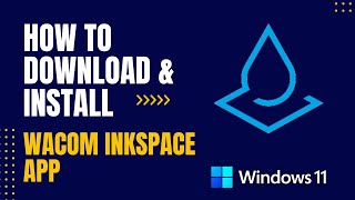 How to Download and Install Wacom Inkspace App For Windows [upl. by Davin]