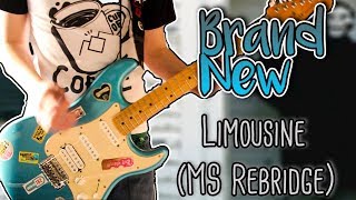 Brand New  Limousine MS Rebridge Guitar Cover 1080P [upl. by Retsek]