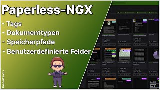 Paperless ngx  Tags Dokumenttypen Speicherpfade und Benutzerdefinierte Felder im Detail [upl. by Ingraham]