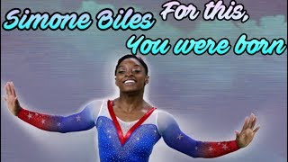 Simone Biles II For This You Were Born [upl. by Drofxer]