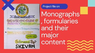 Project file on Different Monograph and their formulariespharma chemistryl [upl. by Dalohcin]