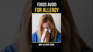 Foods Avoid For Allergy  Most Allergic Foods allergy foodshorts shorts [upl. by Idihsar]