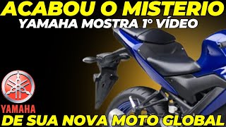 OFICIAL YAMAHA MOSTRA 1° VIDEO DA NOVA MOTO UMA NOVA FERA YAMAHA MOTO GLOBAL [upl. by Hairym]