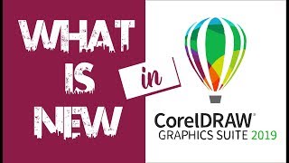 Coreldraw 2019 New features  What is New in Coreldraw 2019 [upl. by Nnylhtak]