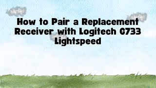 How to Pair a Replacement Receiver with Logitech G733 Lightspeed [upl. by Issac]