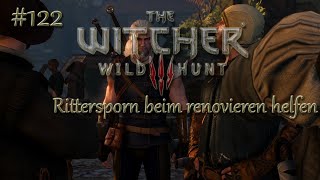 122 Rittersporn beim renovieren helfen  The Witcher3 [upl. by Aihseken]