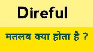 Direful meaning in hindi  Direful ka matlab kya hota hai [upl. by Meghann]