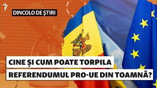 Dincolo de știri  Cine și cum poate torpila referendumul proUE din toamnă [upl. by Anya126]