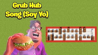 Grubhub Song quotSoy Yoquot Note Blocks Tutorial [upl. by Nirrat312]