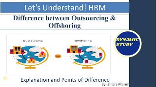 Outsourcing Vs Offshoring [upl. by Pan]