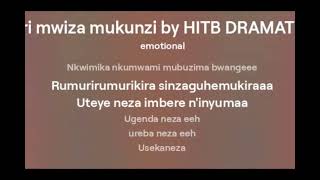 Dj Hitbdramatic URI MWIZA MUKUNZI New Rwandan song [upl. by Brittain610]