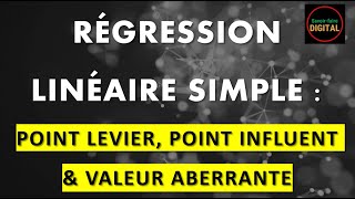 V9  Régression Linéaire Simple  point de levier point d’influence et valeur aberrante [upl. by Nelluc342]