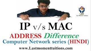 IP address vs Mac address in Hindi  Computer network series [upl. by Cummings]