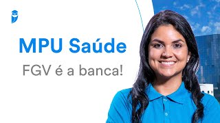 Concurso MPU Saúde FGV é a banca [upl. by Zohara]