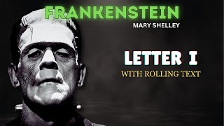 Frankenstein Audiobook  Letter 1  Rolling Text Edition  Mary Shelley [upl. by Ateuqahs]