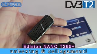 Decoder Edision Nano T265 Nuovo Digitale Terrestre DVBT2  Unboxing amp Collegamenti [upl. by Altheta365]