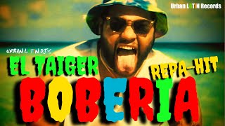 El Taiger  Boberia Repaton 2025  Reparto eltaiger reggaetoncubano cubaton lbma [upl. by Ancalin]