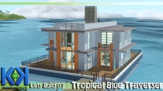 The Sims 3 Lets Build Episode 02 quotTropical Blue Traverserquot Houseboat No CC [upl. by Halehs]