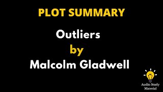 Plot Summary Of Outliers By Malcolm Gladwell  Outliers By Malcolm Gladwell Book Summary [upl. by Jarid]