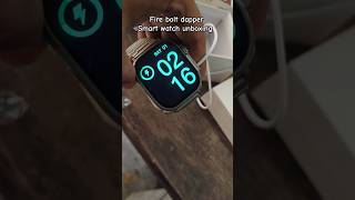 Fire bolt dapper smartwatch unboxing unboxingvideo smartwatch firebolttsmartwatch [upl. by Rustin]