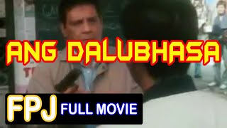 ANG DALUBHASA FULL MOVIE Fernando Poe Jr [upl. by Nets791]