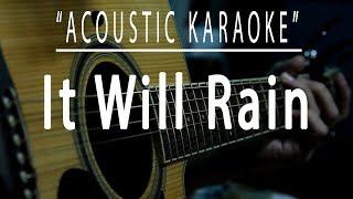 It will rain  Bruno Mars Acoustic karaoke [upl. by Alsworth]