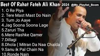 Best of Rahat Fateh Ali Khan Songs  Hits Songs Of 2024 [upl. by Aisac]