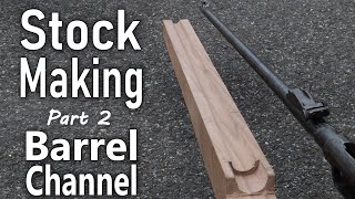 Inletting the Barrel Channel  Making a Military Rifle Stock Part 2 [upl. by Shuman233]