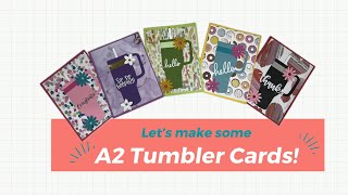 Let’s Make custom A2 Tumbler Cards [upl. by Odraleba159]