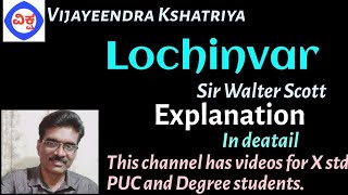 Lochinvar  Line by line Explanation in English [upl. by Hairej432]