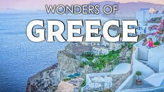 Wonders of Greece  Top Places and Iconic Sites in Greece [upl. by Tillion]