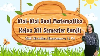 KisiKisi Soal Sumatif Tengah Semester Matematika SMK Kelas XII Semester Ganjil [upl. by Carola]