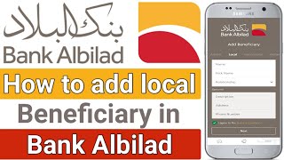 How to Add Local Beneficiary in Bank Albilad  Bank Albilad Me Local Beneficiary Kaise Add Karen [upl. by Gnidleif264]