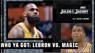 LeBron vs Magic Who ya got  Jalen amp Jacoby [upl. by Alyakim]