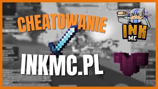 CHEATOWANIE NA INKMCPL  KILLAURA SCAFFOLD NOSLOW  FT THUNDERHACK [upl. by Ettezoj40]