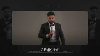 7 Parchay  Official Audio  Sippy G  Raka  Punjabi Song 2022 [upl. by Ecnerolf]