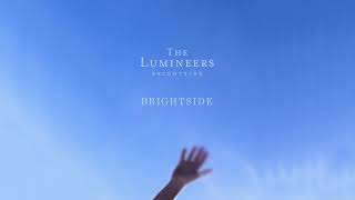 The Lumineers  Brightside 1 Hour Loop [upl. by Annawahs985]