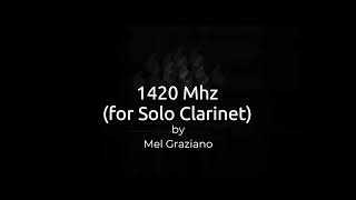 1420Mhz for Solo Clarinet [upl. by Barolet28]