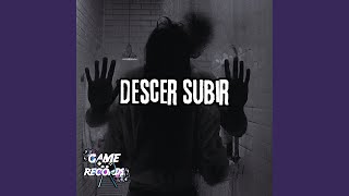 Descer Subir [upl. by Ecirtaed]