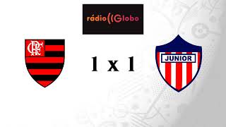 Copa SulAmericana 2017  Flamengo 2x1 Junior Barranquilla  Rádio GloboRJ Luiz Penido [upl. by Eldon613]