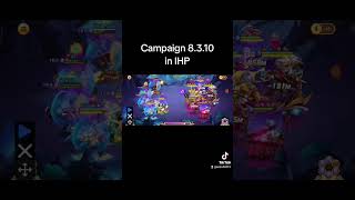 idle Heroes  Campaign 8310 in IHP [upl. by Varhol]