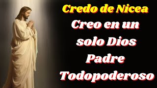 🙏Oración el quotCredo de Nicea Constantinoplaquot Credo Largo🙌 [upl. by Ahtelra]