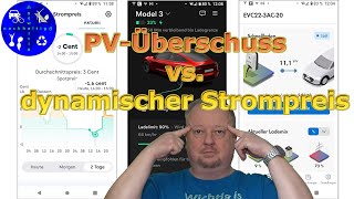 PV Überschuss vs Dynamischer Strompreis  Energiemanagement in der Übergangszeit [upl. by Brande]