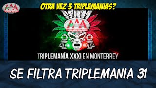 Se FILTRA Triplemania 31 sera en MONTERREY [upl. by Ahseym]