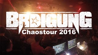 BRDIGUNG  Chaostour 2016 Trailer [upl. by Susumu]