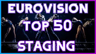 Eurovision Song Contest  My Top 50 STAGING Of All Time [upl. by Iggep539]