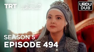 Payitaht Sultan Abdulhamid Episode 494  Season 5 [upl. by Chemush514]